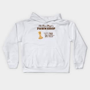 Funny Pawn Shop Puns | Game Gift Ideas | Chess Player Kids Hoodie